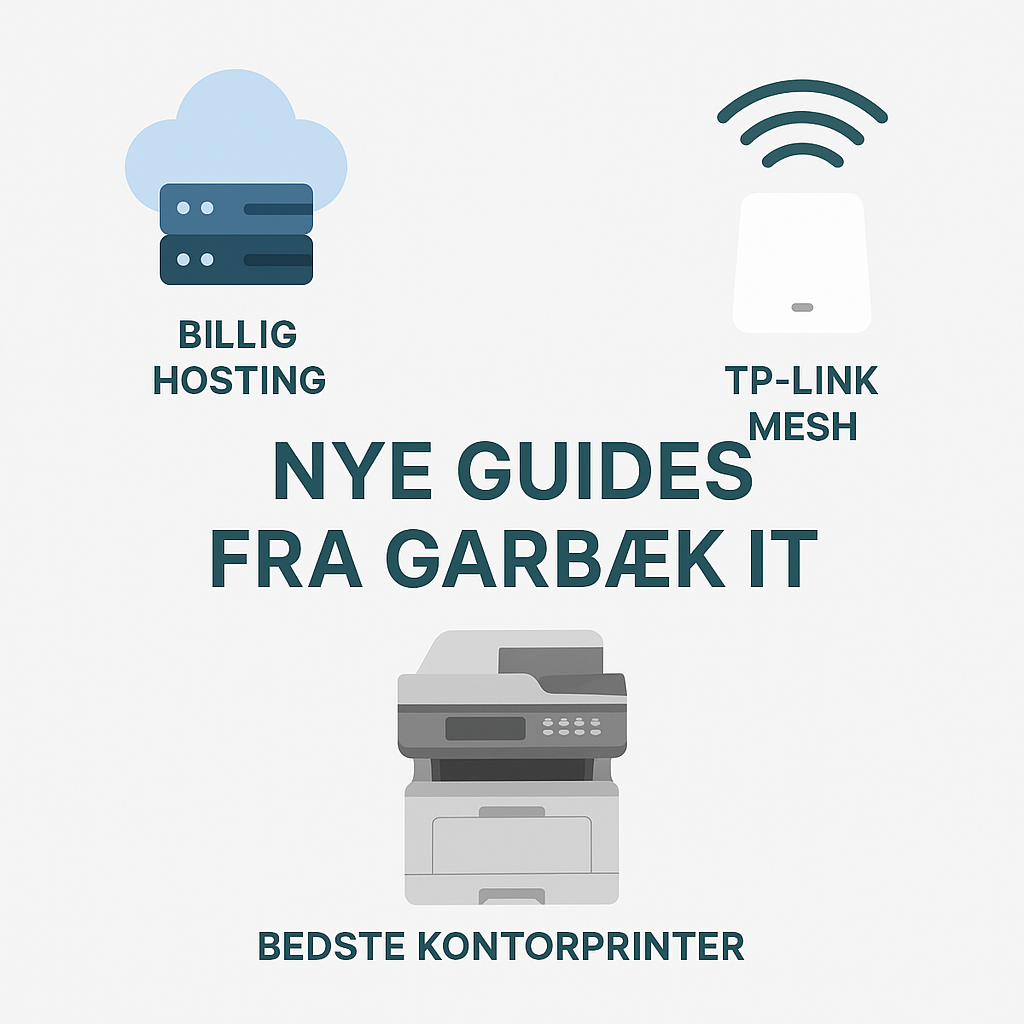 Infografik fra Garbæk IT med tre nye guides: billig hosting, TP-Link Mesh Wi-Fi og bedste kontorprinter.